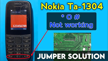 Nokia ta1304 *0# not working solution || Nokia ta1304 keypaid not working solution