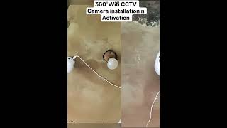 360° Wifi CCTV Camera installation n Activation #cctv #dhampur #dhampur #bijnor #security #youtube