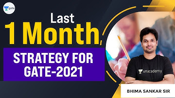 Last 1 month Strategy for GATE-2021 | GATE Preparation Strategy | Bhima Sankar Sir