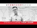 Choosing The Right Lead Generation Systems | #TomFerryShow Episode 59
