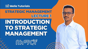 Strategic Management Chapter 1: Introduction, Process, Types of Strategies & Benefits