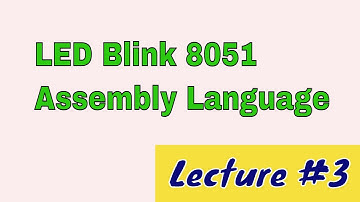 LED Blink 8051 Assembly Language Program
