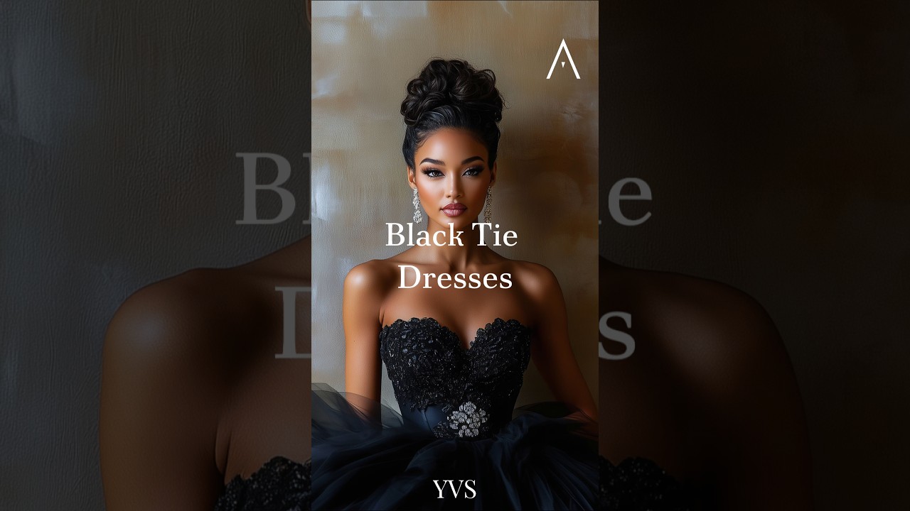 Elegant Black Tie Dresses Looks For Any Formal Event