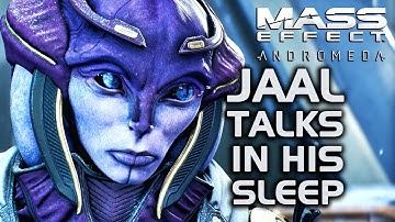Mass Effect Andromeda - Moshae says Jaal talks in his sleep. Wait, what?