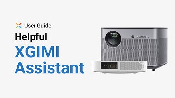 #XGIMI User Guide - H2 & Z6 Useful Xgimi Assistant