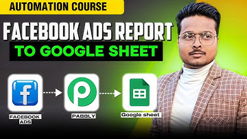 How to Automate Facebook Ads Report in Google Sheet using Pabbly | Automation Course | Sonu Shah