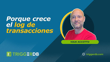 Porque crece tu transaction log