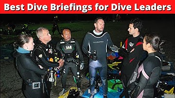 Best Dive Briefings for Dive Leaders  (Scuba Tips and Tricks)