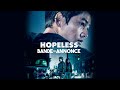 Hopeless  bandeannonce officielle