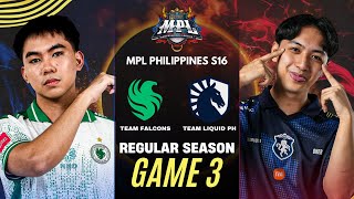 [GAME 3] TEAM FALCONS vs TEAM LIQUID PH MPL PH S16 REGULAR SEASON | FLCN vs TLPH