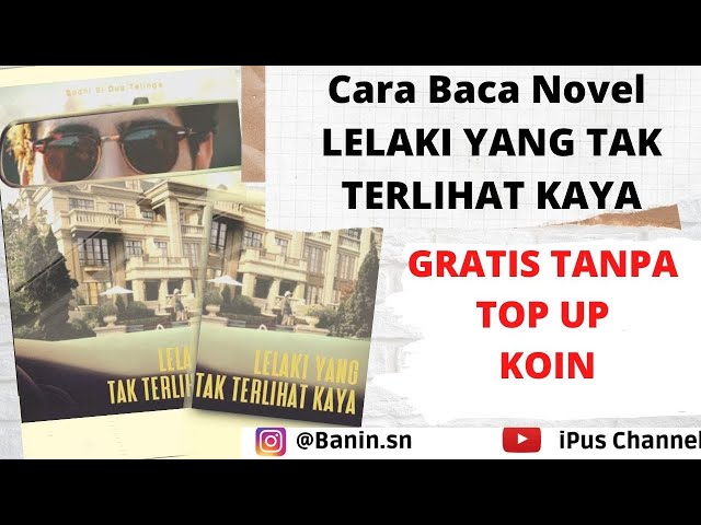 Novel Lelaki yang Tak Terlihat Kaya | Cara Baca Novel Best Seller Online Gratis class=