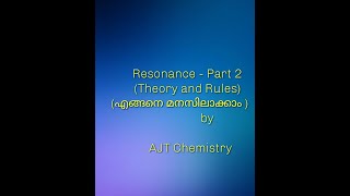 Resonance  Part 2 ( Theory and Rules)  by AJT Chemistry