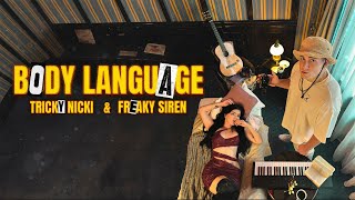 Tricky Nicki - Body Language feat. Freaky Siren (Official Lyric Video)