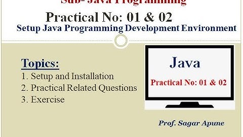 Practical No:1 & 2 | JPR | Setup Java Development Environment | Java Programming | MSBTE