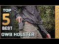 2022年のトップ5ベストOwbホルスターレビュー