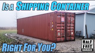 Should you Buy a Shipping Container or Build Something Yourself?