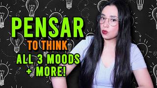 🧠 LEARN to CONJUGATE PENSAR (to think) | All Moods Spanish Lesson 🤓