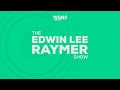 Sunday, May 17th, 2026: Ed Raymer Show Podcast