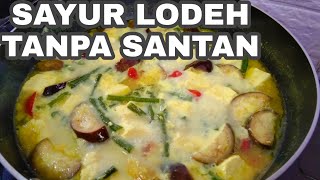 RESEP SAYUR LODEH TANPA SANTAN  #sayur #tanpasantan