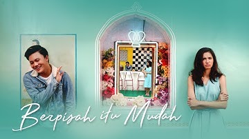 Rizky Febian feat Mikha Tambayong - Berpisah itu Mudah ( Lirik Video )