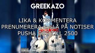Greekazo - Sprayad (Official Lyrics)