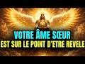 TON ÂME SŒUR ARRIVE AU MOMENT PARFAIT DE DIEU 😱💫