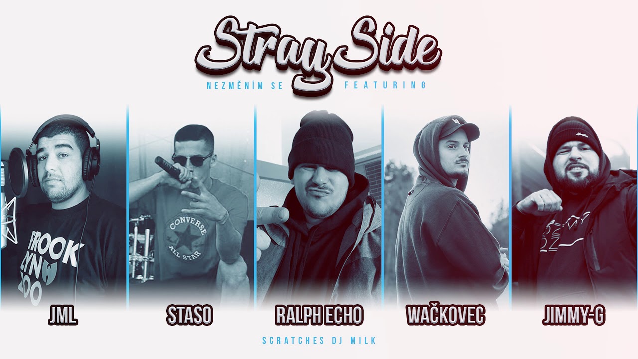 Nezměním se -JML, Staso, Ralph Echo, Wačkovec, Jimmy-G (Prod.Stray Side)
