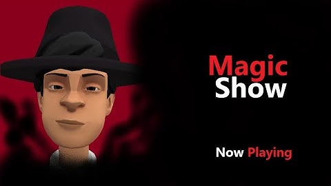 Magic Show: The Beginning: A Plotagon Action Movie