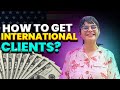 How to find international clients for digital marketing