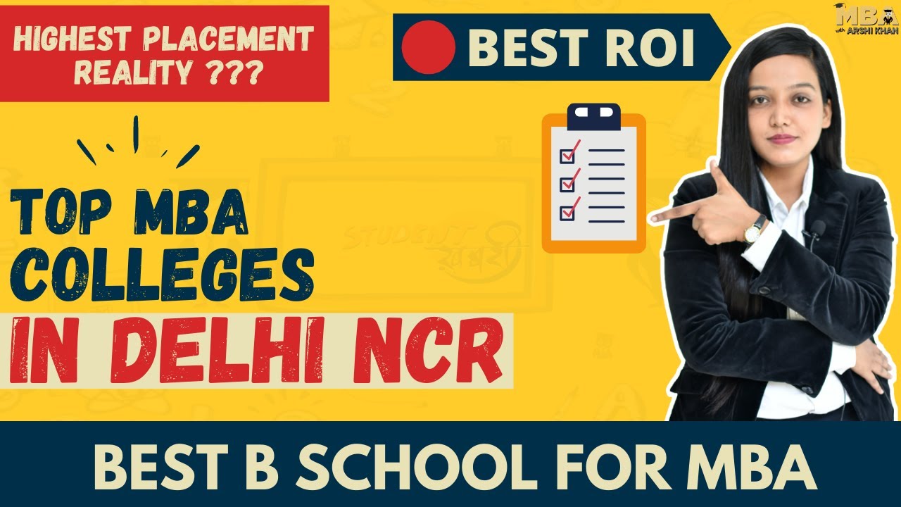 Top 10 MBA Colleges in Delhi NCR | Best B School in Delhi NCR ...