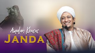 Amalan Khusus Janda - Habib Hasan Bin Ismail Al Muhdor