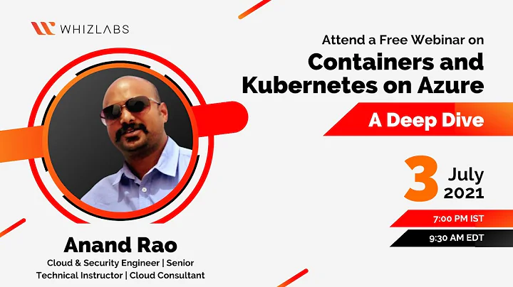 Whizlabs Webinar | Containers and Kubernetes on Az...