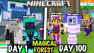 We Survived 100 Days In Magical Forest.....