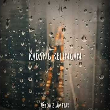 #STORYWA AMBYAR LIRIK LAGU - UDAN TANGISE ATI..