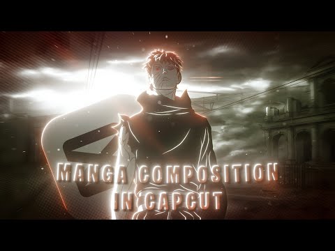 Manga Composition Tutorial In Capcut | Composition Like Alight Motion In Capcut #capcut