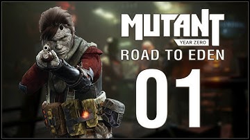 A DANGEROUS JOURNEY (Very Hard) - Mutant Year Zero: Road to Eden - Ep.01!