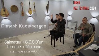 Dimash-Tokyo Jazz Festival 2020- Salmatau y S.O.S - Completo