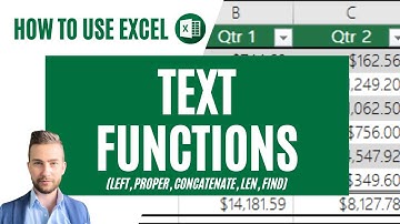 Text Functions in Excel (Left / Right / Proper / Len / Find / Concatenate) - Unit 3 Advanced Course