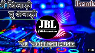 Main Khiladi Tu Anadi || Dj Remix Hindi Song Dj Vikrant Allahabad Dj Akhilesh music AKR