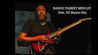 REMEMBERING THE ICON GUITARIST DADOU PASKET 