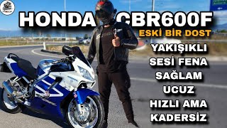 R25'CİLERİN GÖZDESİ HONDA CBR 600F İNCELEME  TOP SPEED & BUNCA EZİYETE RAĞMEN HALA YOLLARDA !..