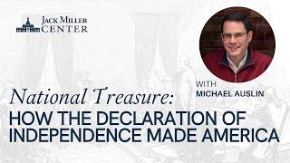 National Treasure: how the Declaration made America with Michael Auslin
