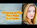 8 Cosas Que las Mujeres Miran y Ven en un Hombre