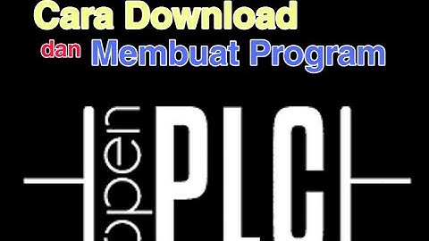 Aplikasi OpenPLC || Cara Membuat Program Sederhana