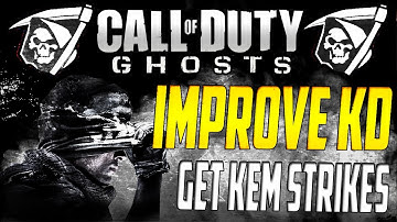 COD Ghost TIPS: Stay alive, IMPROVE KD and get KEM Strikes!