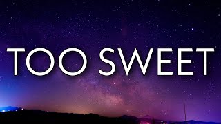 Hozier - Too Sweet (Lyrics) \