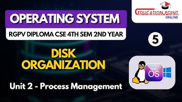 Disk Organization | Operating Systems RGPV Diploma CSE/IT 4th Sem 2nd Year