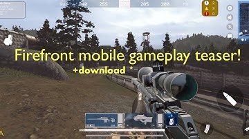 FireFront Mobile FPS Teaser! (High quality + how todownload in desc)