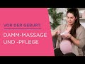 Dammmassage vor der Geburt | So kannst du einen Dammriss vorbeugen