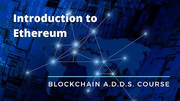 Introduction to Ethereum